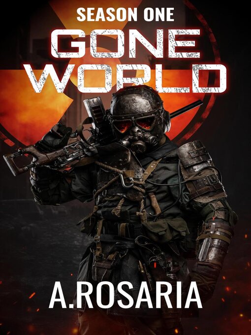 Title details for Gone World by A.Rosaria - Wait list